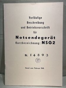 REPRINT - German 1941 Dated Luftwaffe Pilot's Emergency Transmitter NSG 2 Manual
