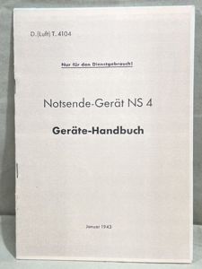 REPRINT - German 1943 Pilot's Emergency Transmitter NSG 4 Manual