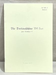 REPRINT, Original WWII German Signals Manual for the Generator Tretsmachine