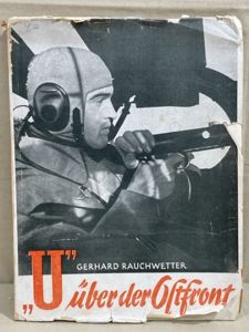 Original WWII German 'U' Above the Eastern Front, 'U' ³ber der Ostfront
