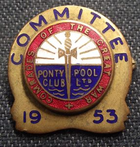 Pontypool Club Committe, Comrades Of The Great War, Enamel Badge, 1953..