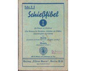 Schiessfibel I Gewehr u. Karabiner