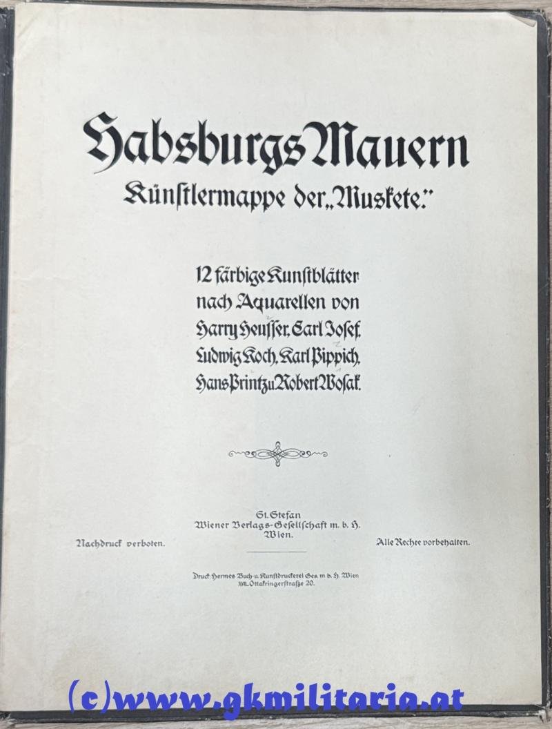 Habsburgs Mauern Künstlermappe der 'Muskete' - 12 Kunstblätter!!