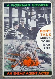 WWII Canadian Security Poster: 'A Workman Gossiped – An Enemy Agent Acted'