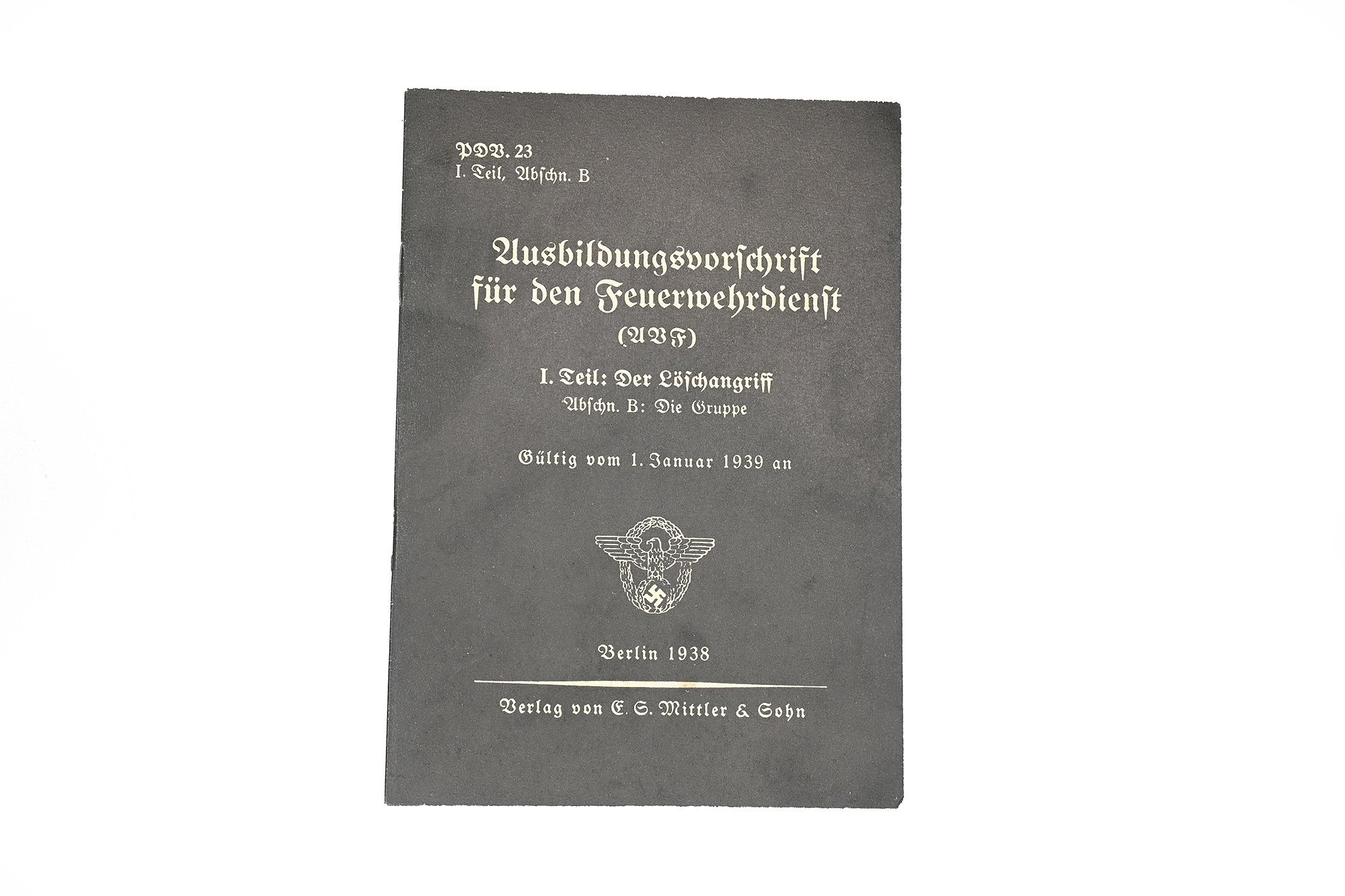 German WWII Ausbildungsvorschrift fĂźr den Feuerwehrdienst 1.