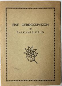Period booklet - 'Eine Gebirgsdivision im Balkanfeldzug'