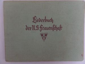 'Liederbuch der N.S.Frauenschaft' (songbook)
