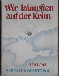 Period book 'Wir kämpfen auf der Krim' - 1941/42 - Kertsch - Sewastopol