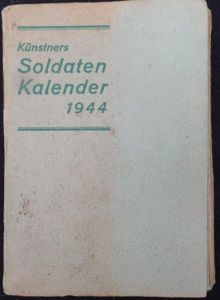 Künstners 'Soldatenkalender' 1944 - calendar.