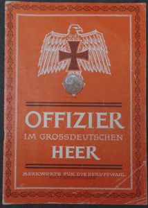 Booklet 'Offizier im Grossdeutschen Heer' professional officer in the German army.