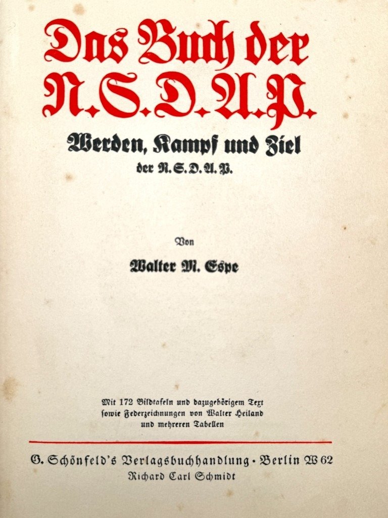 Original WWII German NSDAP book Das Buch der N.S.D.A.P. – Werden, Kampf und Ziel der N.S.D.A.P.' by Walter M. Espe