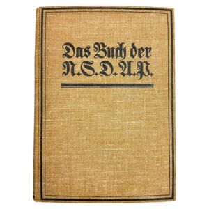 Original WWII German NSDAP book Das Buch der N.S.D.A.P. – Werden, Kampf und Ziel der N.S.D.A.P.' by Walter M. Espe – II/81. SS-Standarte