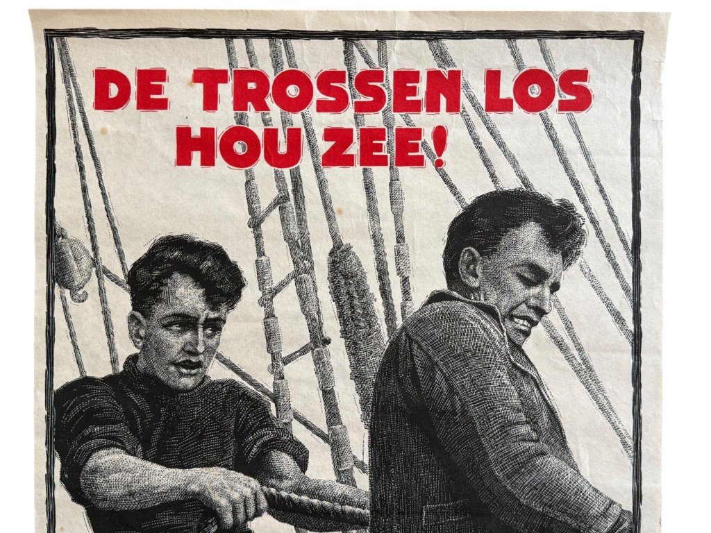 Original WWII Dutch NSB poster 'De trossen los, hou zee!'