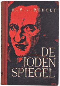 Original WW2 Dutch Antisemitic Collaboration Book - De Jodenspiegel, Jodendom en Antisemitisme in de Wereldgeschiedenis, E. V. von Rudolf (1943)