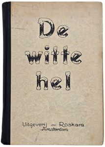 Original WW2 Dutch Waffen SS Book - De Witte Hel, H. van Duinkerken (1941)