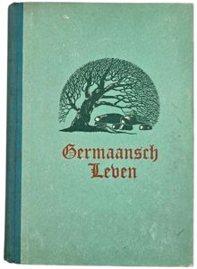 Original WW2 Dutch Collaboration NSB Book - Germaansch Leven, H. Schilling (1942)