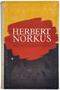 Original WW2 Dutch Collaboration NSB Book - Herbert Norkus De Hitlerjongen, Gerhard Mondt (1944)