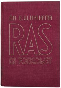 Original WW2 Dutch Collaboration NSB Book - Ras en toekomst, Dr. G. W. Hylkema, 3rd edition (1941)