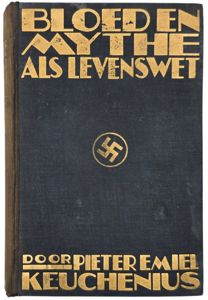 Original WW2 Dutch Collaboration NSB Book - Bloed en Mythe als Levenswet, Pieter Emiel Keuchenius, 2nd edition (1940)