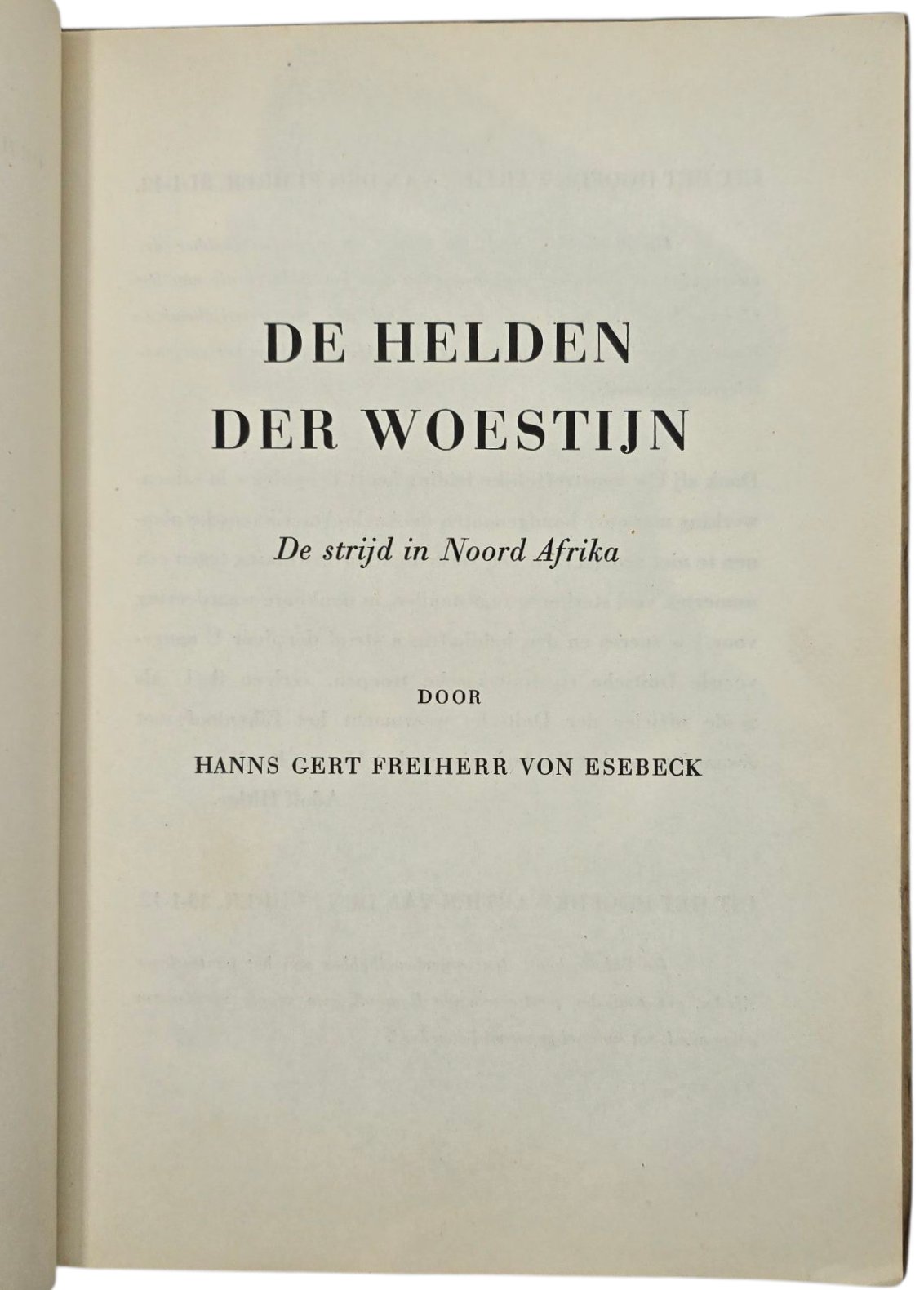 Original WW2 Dutch Collaboration Brochure- De Helden der Woestijn, Hanns Gert Freiherr von Esebeck (1942) — image 2