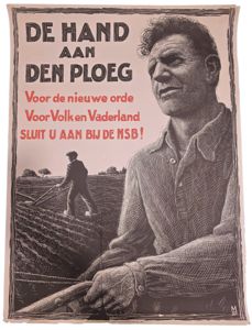Original WW2 Dutch Collaboration NSB Poster - De Hand aan den ploeg NSB, Dirk Hendrik Melck