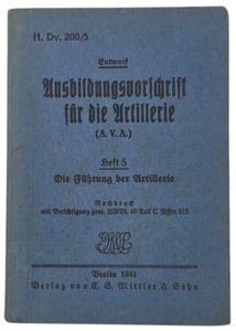 Original WW2 German Book - Ausbildungsvorschrift für die Artilerie Heft 5 H. Dv. 200/5 (1941)