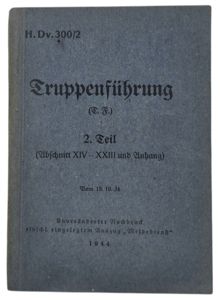 Original WW2 German Book - Truppenführung 2 Teil, H. Dv. 300/1 (1944)