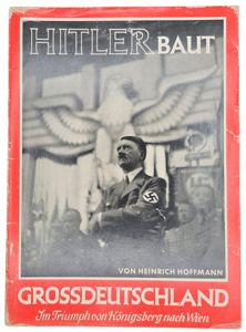 Original WW2 German Photo Book - Hitler baut Grossdeutschland, Heinrich Hoffmann (1938)