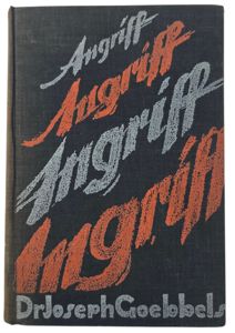 Original WW2 German Book - Der Angriff, Aufsätze aus der Kampfzeit, Joseph Goebbels (1939)
