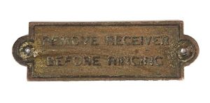 General Post Office plaque 'Remove Receiver Before Ringing' GPO Sterling Telephones 1890 - 1926