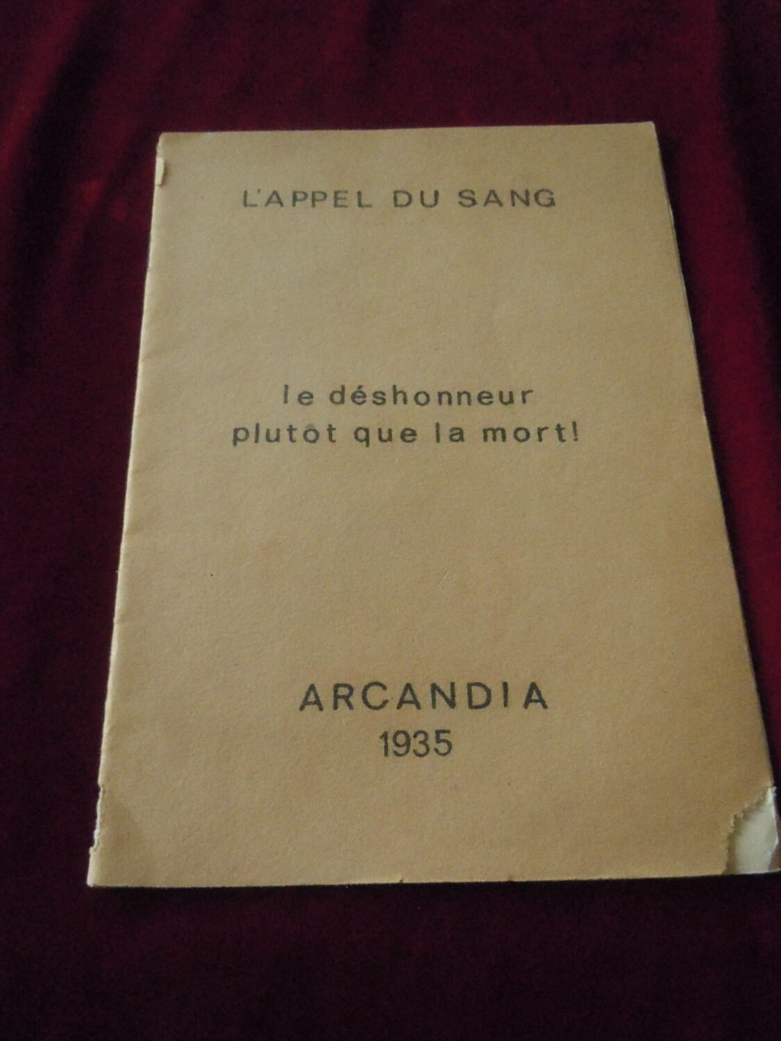 Brochure l'appel du sang, le déshonneur plutot que la mort – 1935