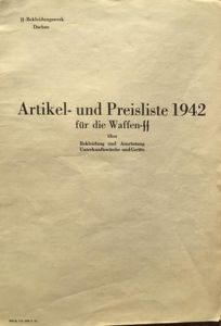 A RARE ORIGINAL DACHAU PRODUCED 1942 SS PRICELIST.