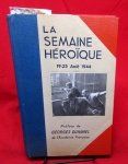  French WWII Patriotic Book, Liberation of Paris 'La Semaine Heroique' 1944
