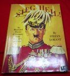  US Post WWII Book 'Seig Heil, An Illustrated History of Germany from Bismarck to Hitler' S.Lorant
