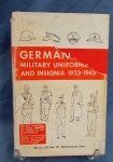  German Military Uniforms and Insignia 1933 - 1945, Reference Book
